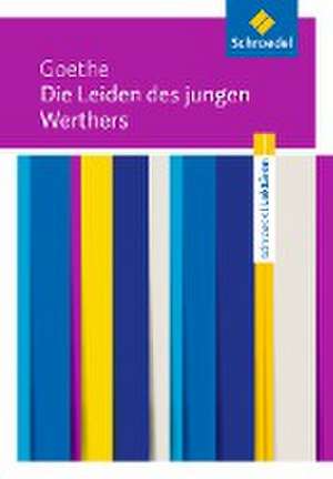 Die Leiden des jungen Werthers: Textausgabe de Johann Wolfgang von Goethe