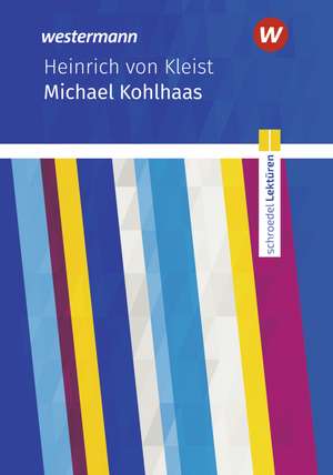 Michael Kohlhaas Textausgabe de Heinrich von Kleist