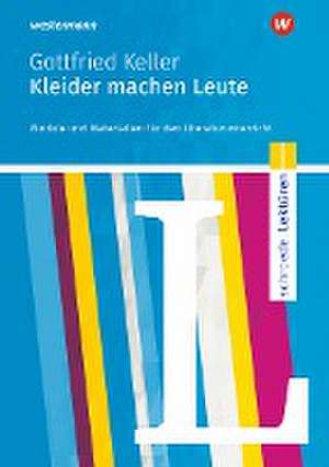 Kleider machen Leute: Schroedel Lektüren de Jan Janssen Bakker