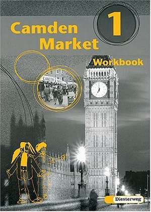 Camden Market 1 Workbook de Christoph Edelhoff