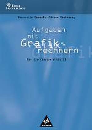 Aufgaben mit Grafikrechnern de Mechthild Ebenhöh