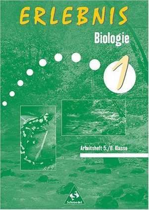 Erlebnis Biologie 1. Schuljahr. Arbeitsheft. Brandenburg, Mecklenburg-Vorpommern, Sachsen-Anhalt