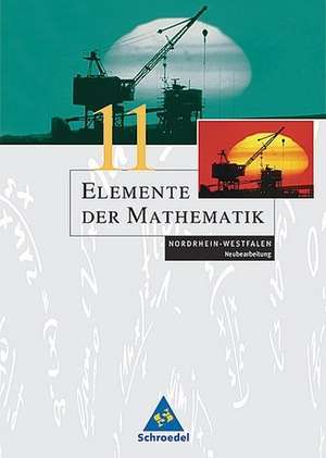 Elemente der Mathematik 11. Schülerband. Zentralabitur in Nordrhein-Westfalen