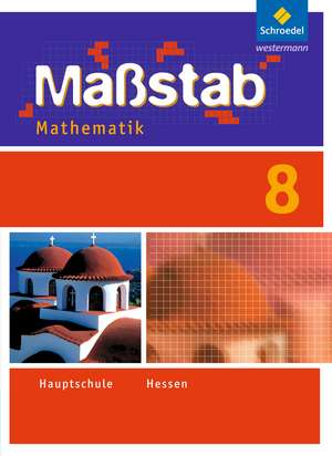 Maßstab Mathematik 8. Schülerband. Hessen