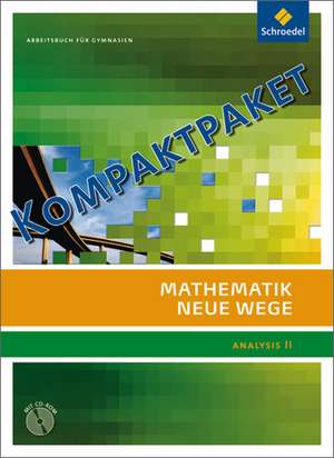 Mathematik Neue Wege SII. Allgemeine Ausgabe