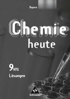 Chemie heute SI 9. Lösungen. Bayern / naturwissenschaftlicher Zweig