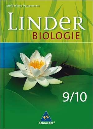 LINDER Biologie 9/10. Schulbuch. Mecklenburg-Vorpommern de Antje Starke