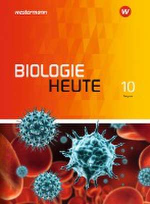 Biologie heute SI 10. Schulbuch. Allgemeine Ausgabe für Bayern de Wolfgang Jungbauer