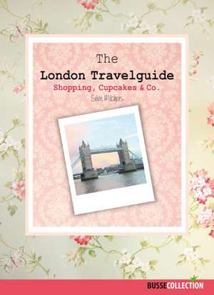 The London Travelguide de Silvie Milchers