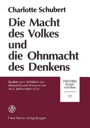 Die Macht Des Volkes Und Die Ohnmacht Des Denkens de Charlotte Schubert