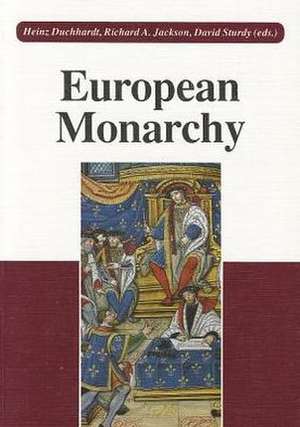 European Monarchy de Heinz Duchhardt