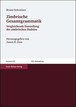 Zimbrische Gesamtgrammatik de Bruno Schweizer