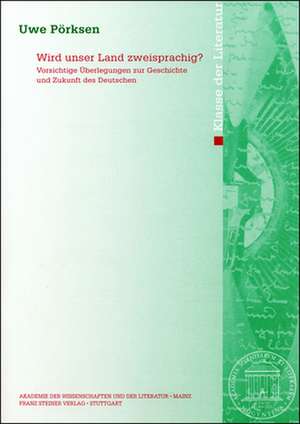 Wird unser Land zweisprachig? de Uwe Pörksen