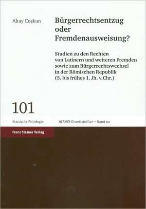 Bürgerrechtsentzug oder Fremdenausweisung? de Altay Coskun