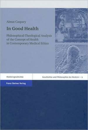 In Good Health de Almut Caspary