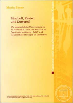 Bäschoff, Kastelt und Kutterolf de Maria Besse