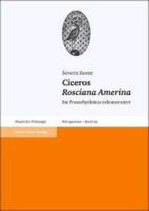 Ciceros Rosciana Amerina de Severin Koster