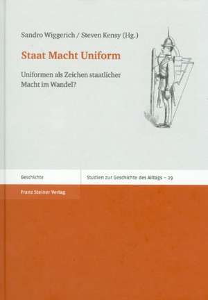 Staat Macht Uniform de Sandro Wiggerich