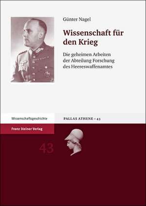 Wissenschaft für den Krieg de Günter Nagel