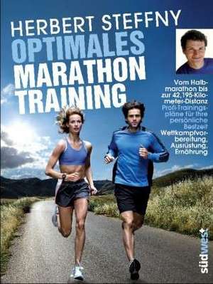 Optimales Marathontraining de Herbert Steffny