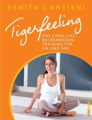 Tigerfeeling de Benita Cantieni