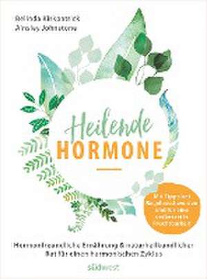 Heilende Hormone de Belinda Kirkpatrick