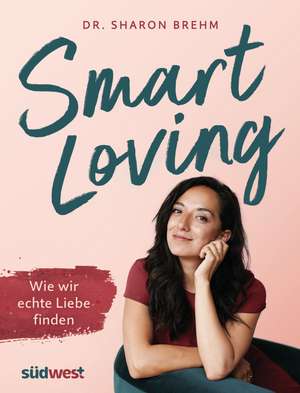 Smart Loving de Sharon Brehm