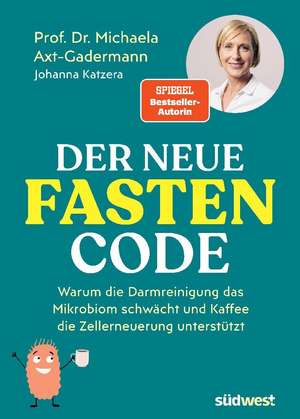 Der neue Fasten-Code de Michaela Axt-Gadermann