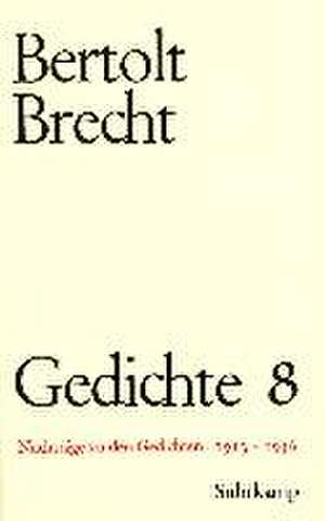 Gedichte VIII de Bertolt Brecht