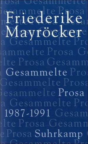 Gesammelte Prosa 3 de Friederike Mayröcker