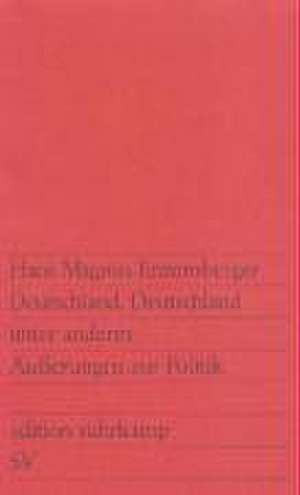 Deutschland, Deutschland unter anderm de Hans Magnus Enzensberger