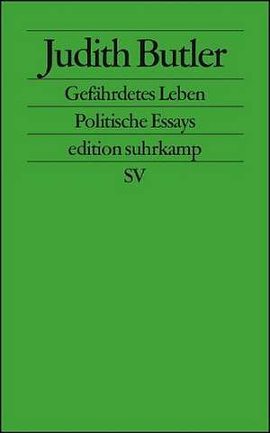 Gefährdetes Leben de Judith Butler