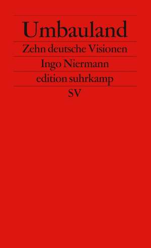 Umbauland de Ingo Niermann