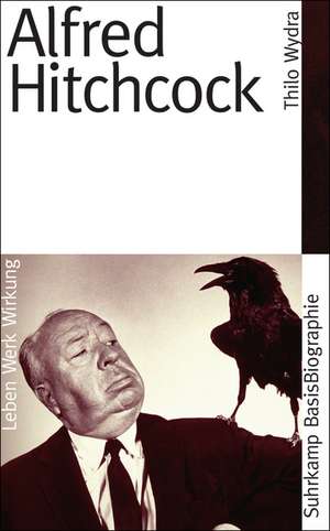 Alfred Hitchcock de Thilo Wydra