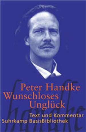 Wunschloses Unglück de Hans Höller