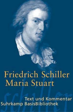 Maria Stuart de Friedrich Schiller