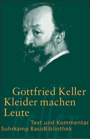 Kleider machen Leute de Gottfried Keller