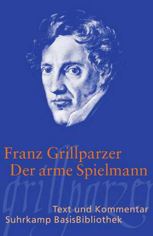 Der arme Spielmann de Franz Grillparzer