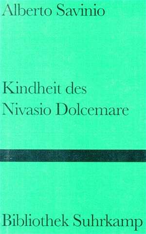 Kindheit des Nivasio Dolcemare de Alberto Savinio