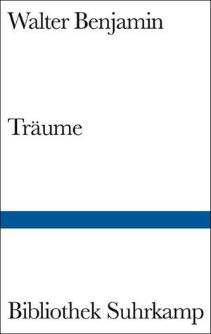 Träume de Walter Benjamin