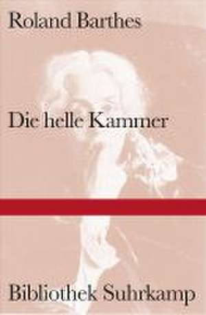 Die helle Kammer de Roland Barthes