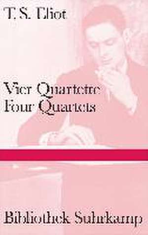 Vier Quartette de Thomas Stearns Eliot