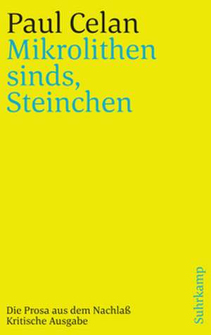 »Mikrolithen sinds, Steinchen« de Paul Celan