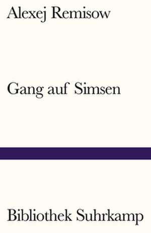 Gang auf Simsen de Alexej Remisow