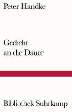 Gedicht an die Dauer de Peter Handke