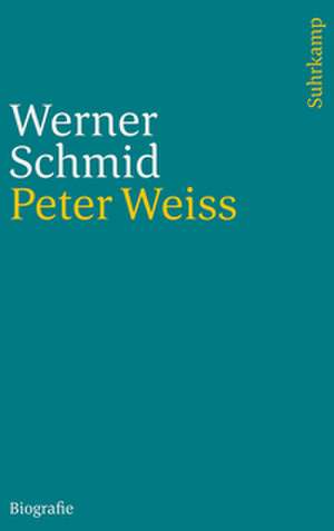 Peter Weiss de Werner Schmidt