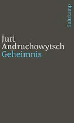 Geheimnis de Juri Andruchowytsch