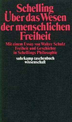 Philosophische Untersuchungen über das Wesen der menschlichen Freiheit und die damit zusammenhängenden Gegenstände de Friedrich Wilhelm Joseph von Schelling