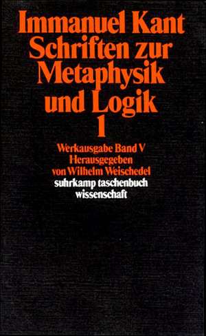 Schriften zur Metaphysik und Logik I de Wilhelm Weischedel