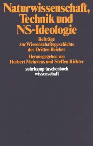 Naturwissenschaft, Technik und NS-Ideologie de Herbert Mehrtens